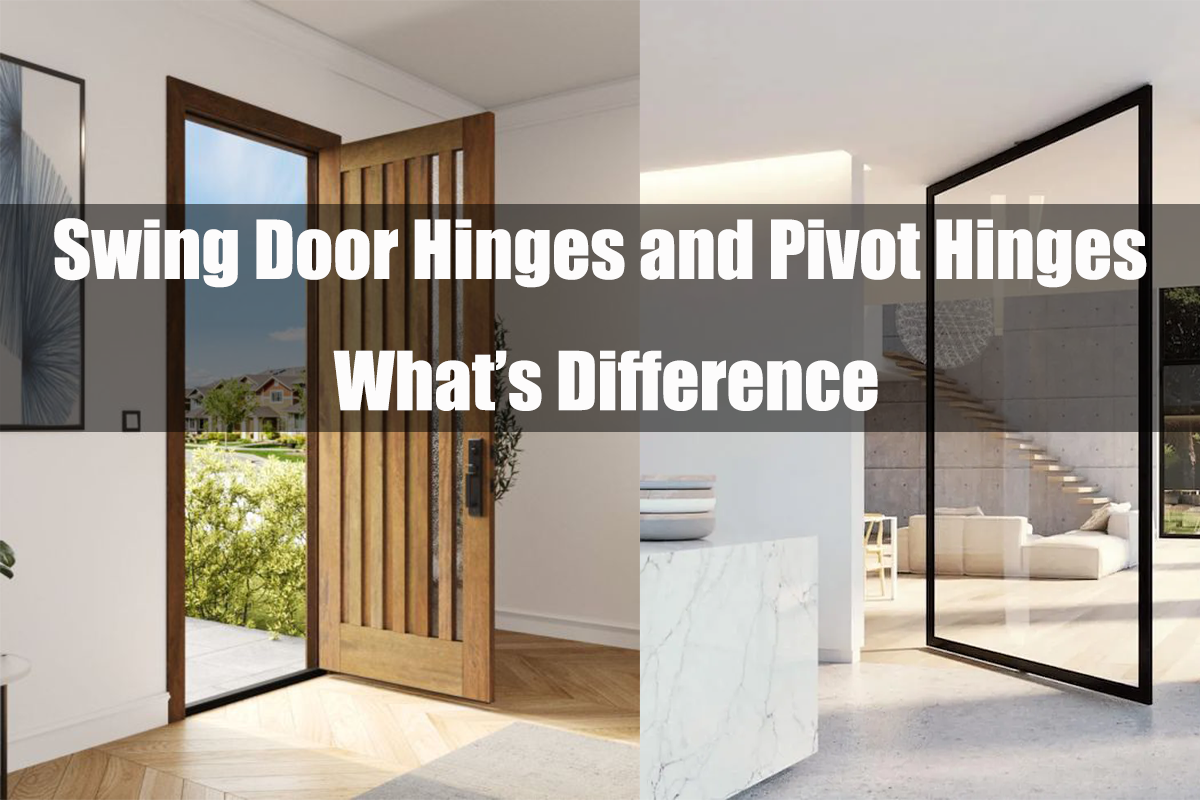 Swing Door Hinges and Pivot Hinges: What’s the Difference